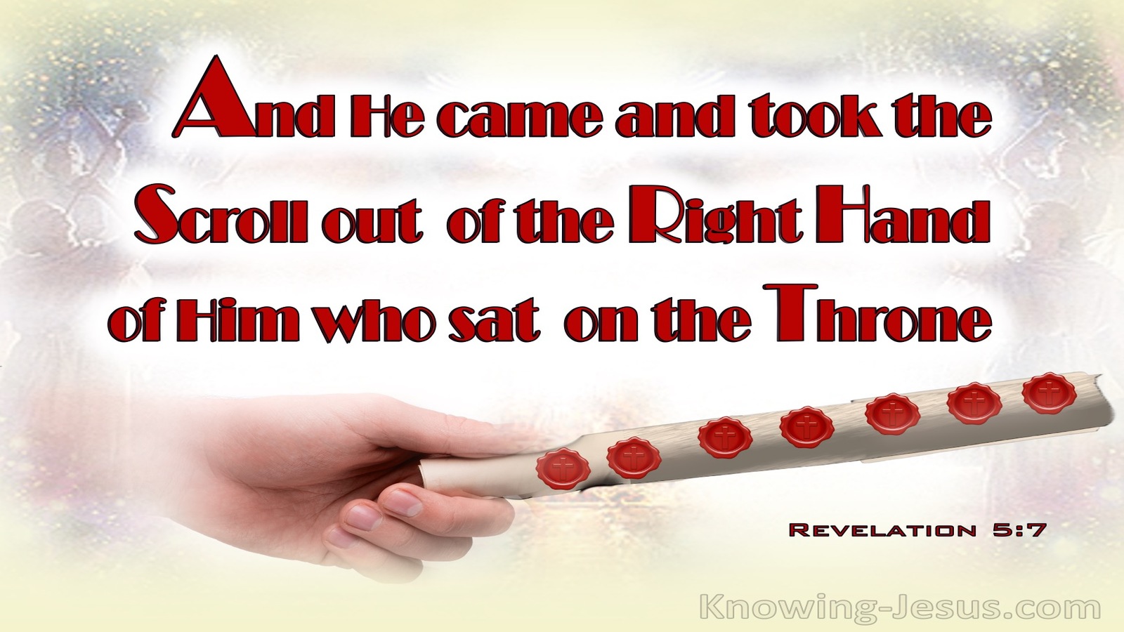 Revelation 5:7 He Came And Took The Book Out Of The Right Hand (red)